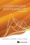 Understanding Voltammetry (Fourth Edition) cover