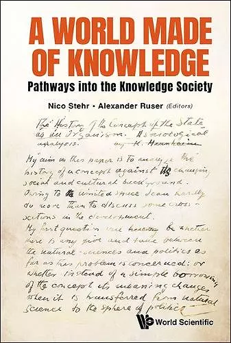 A World Made Of Knowledge: Pathways Into The Knowledge Society cover