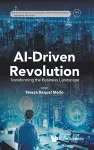 Ai-driven Revolution: Transforming The Business Landscape cover