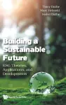 Building A Sustainable Future: Esg Theories, Applications, And Developments cover
