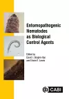 Entomopathogenic Nematodes as Biological Control Agents cover