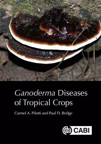 Ganoderma Diseases of Tropical Crops cover