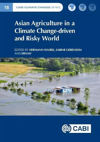 Asian Agriculture in a Climate Change-driven and Risky World cover