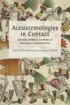Acoustemologies in Contact cover