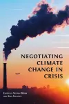 Negotiating Climate Change in Crisis cover