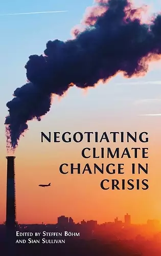 Negotiating Climate Change in Crisis cover