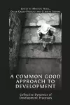 A Common Good Approach to Development cover