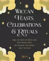 Wiccan Feasts, Celebrations, and Rituals cover