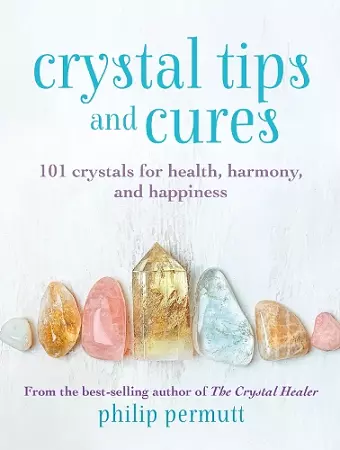 Crystal Tips and Cures cover