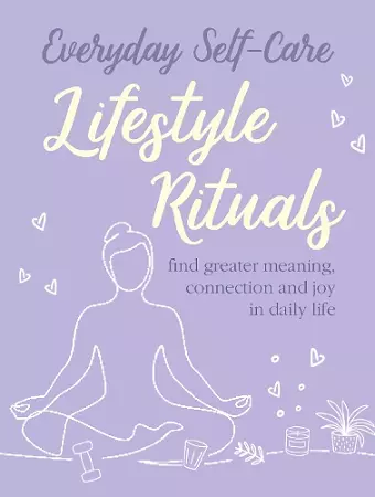 Everyday Self-care: Lifestyle Rituals cover