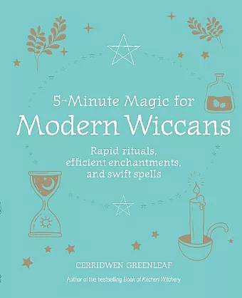 5-Minute Magic for Modern Wiccans cover