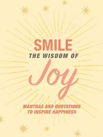 Smile: The Wisdom of Joy cover