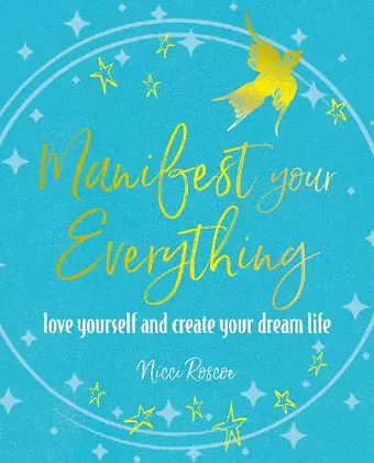 Manifest Your Everything cover