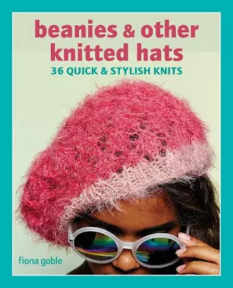 Beanies and Other Knitted Hats cover