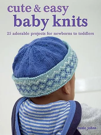 Cute & Easy Baby Knits cover