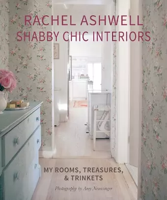 Rachel Ashwell Shabby Chic Interiors cover