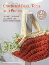 Crocheted Bags, Totes and Purses: 35 projects to make cover