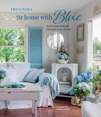 At Home with Blue: Soothing spaces for restful living cover
