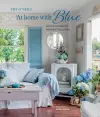 At Home with Blue: Soothing spaces for restful living cover