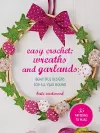 Easy Crochet: Wreaths and Garlands cover