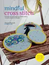 Mindful Cross Stitch: Includes over 30 patterns cover