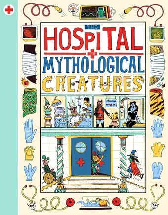 The Hospital for Mythological Creatures cover