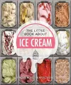 The Little Book About Ice Cream cover