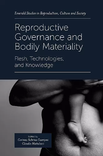 Reproductive Governance and Bodily Materiality cover