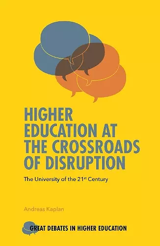 Higher Education at the Crossroads of Disruption cover