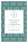 The Emerald Guide to C. Wright Mills cover