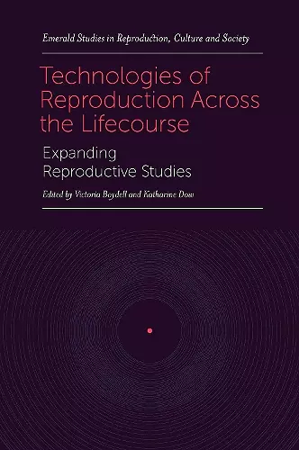 Technologies of Reproduction Across the Lifecourse cover