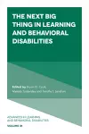 The Next Big Thing in Learning and Behavioral Disabilities cover