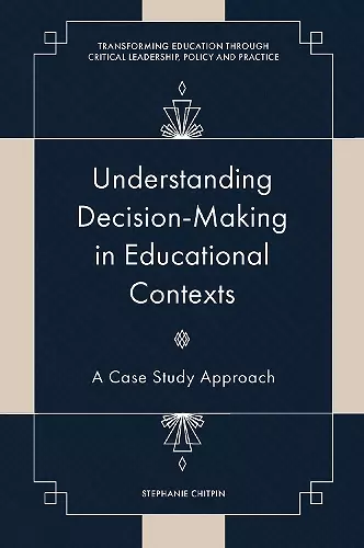 Understanding Decision-Making in Educational Contexts cover