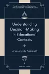 Understanding Decision-Making in Educational Contexts cover