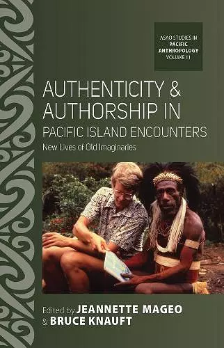 Authenticity and Authorship in Pacific Island Encounters cover