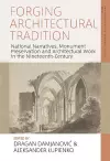 Forging Architectural Tradition cover