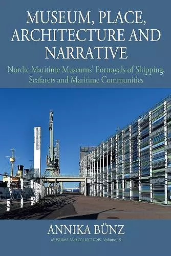 Museum, Place, Architecture and Narrative cover
