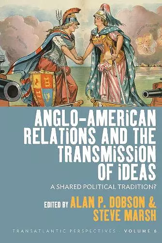 Anglo-American Relations and the Transmission of Ideas cover