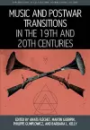 Music and Postwar Transitions in the 19th and 20th Centuries cover