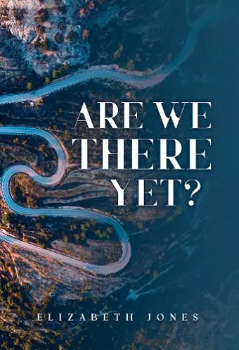 Are We There Yet? cover