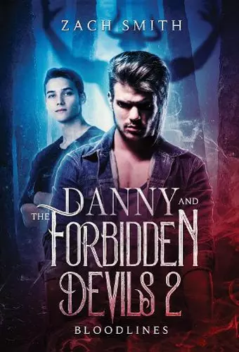 Danny And The Forbidden Devils 2: Bloodlines cover