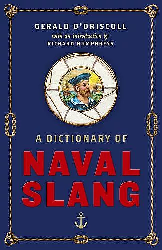 A Dictionary of Naval Slang cover