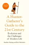 A Hunter-Gatherer's Guide to the 21st Century cover