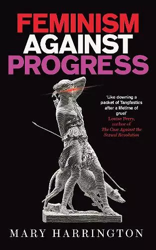 Feminism Against Progress cover