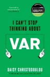 I Can't Stop Thinking About Var cover