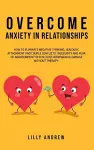 Overcome Anxiety in Relationships cover