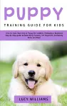 Puppy Training Guide for Kids cover
