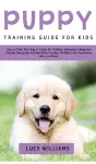 Puppy Training Guide for Kids cover