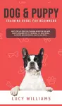 Dog & Puppy Training Guide for Beginners cover