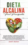 Dieta Alcalina Para Principiantes cover